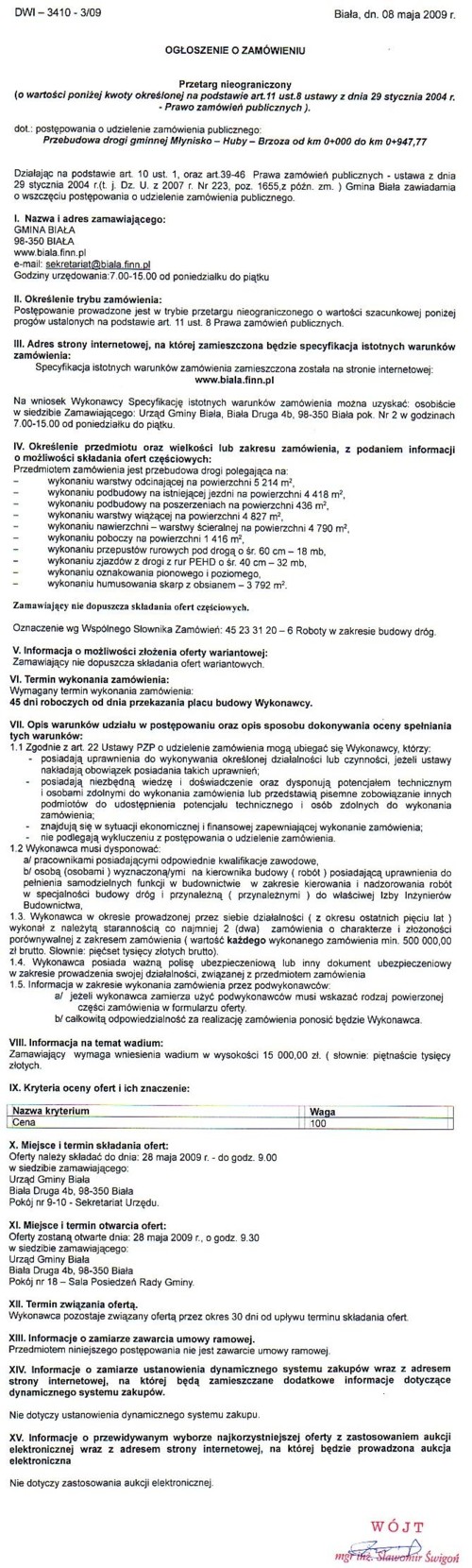 Zdjęcie Ogłoszenie - Przetarg nieograniczony Przebudowa drogi gminnej Młynisko - Huby - Brzoza _011_001_163340