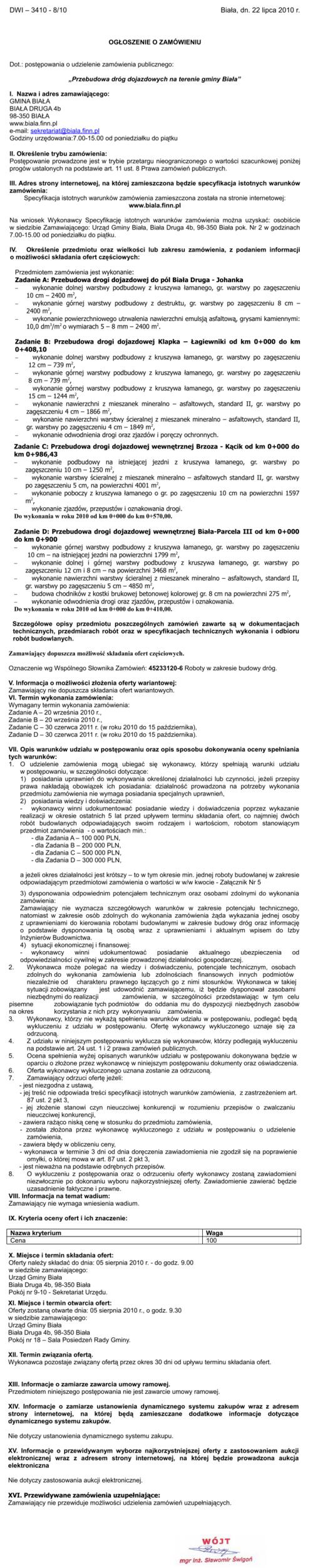 Zdjęcie Ogłoszenie o zamówieniu - Przebudowa dróg dojazdowych na terenie gminy Biała _011_001_210849