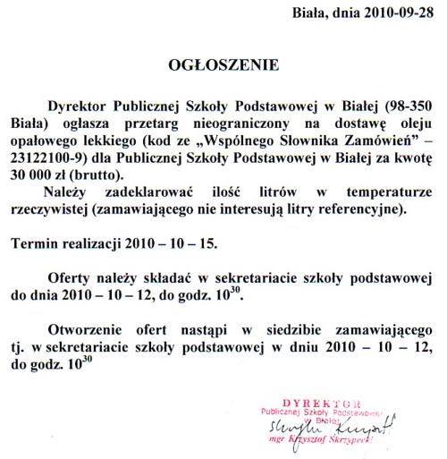 Zdjęcie Ogłoszenie o zamówieniu - dostawa oleju opałowego lekkiego dla Publicznej Szkoły Podstawowej w Białej _011_001_216882