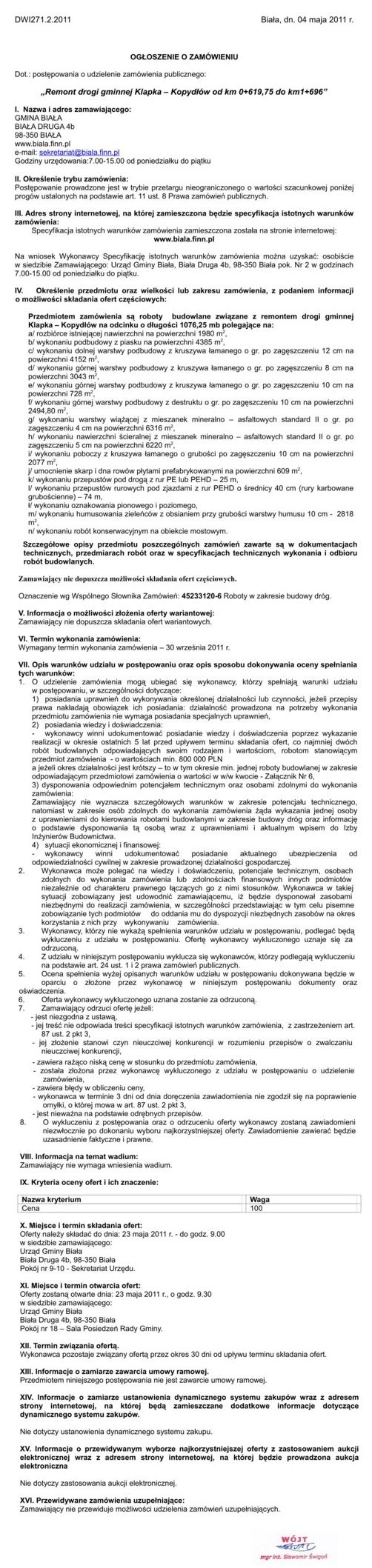 Zdjęcie Ogłoszenie o zamówieniu - Remont drogi gminnej Klapka - Kopydłów od km 0+619,75 do km 1+696 _011_001_247031