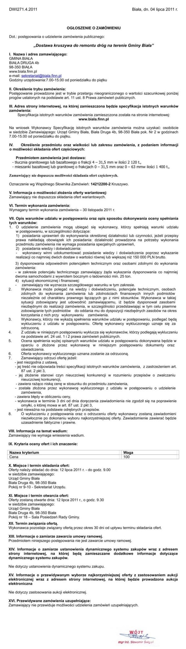 Zdjęcie Ogłoszenie o zamówieniu - Dostawa kruszywa do remontu dróg na terenie Gminy Biała _011_001_256525