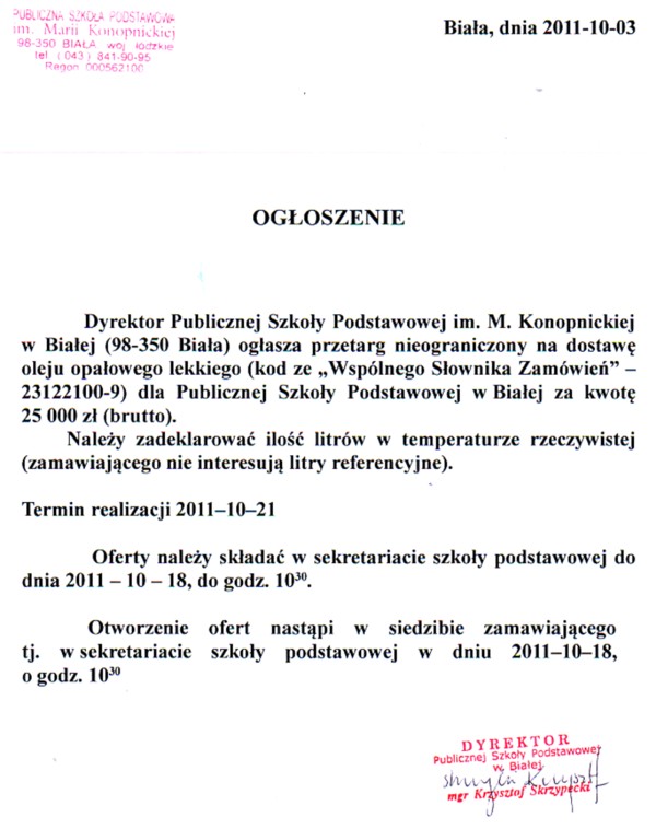 Zdjęcie Ogłoszenie - dot przetargu nieograniczonego na dostawę oleju opałowego lekkiego dla Publicznej Szkoły Podstawowej w Białej _011_001_268657