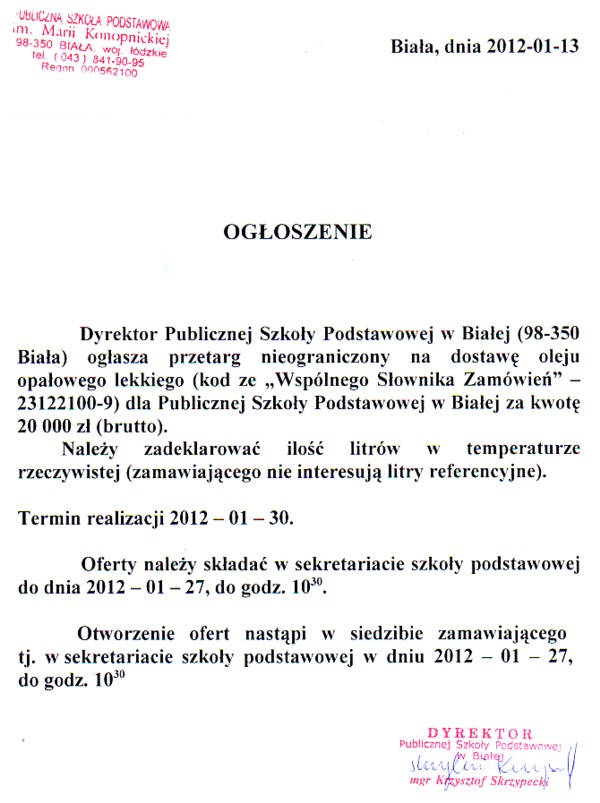 Zdjęcie Przetarg nieograniczony na dostawe oleju opałowego lekkiego dla Publicznej Szkoły Podstawowej w Białej _011_001_283679