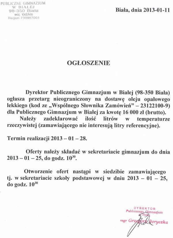 Zdjęcie Ogłoszenie o przetargu nieograniczonym na dostawę oleju opałowego lekkiego dla Publicznego Gimnazjum w Białej _011_001_331374