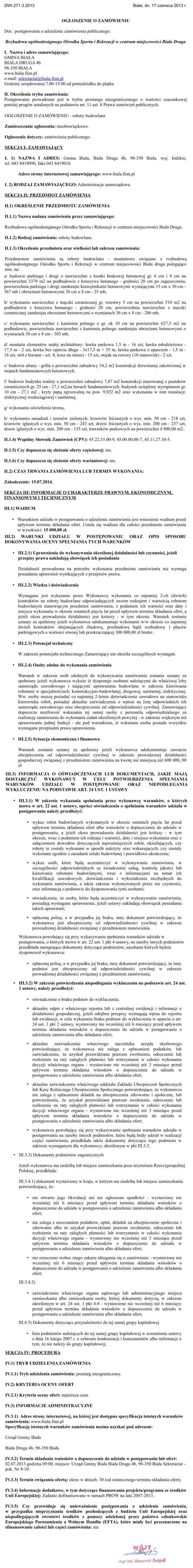 Zdjęcie Ogłoszenie o zamówieniu - Rozbudowa ogólnodostępnego Ośrodka Sportu i Rekreacji w centrum miejscowości Biała Druga _011_001_354784