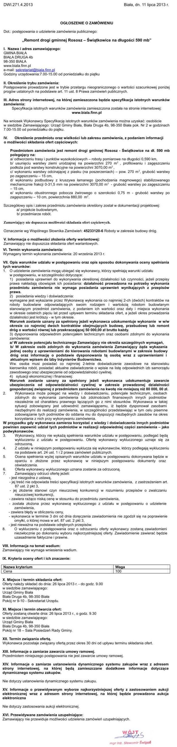 Zdjęcie Ogłoszenie o zamówieniu - Remont drogi gminnej Rososz - Świątkowice na długości 590 mb _011_001_359017