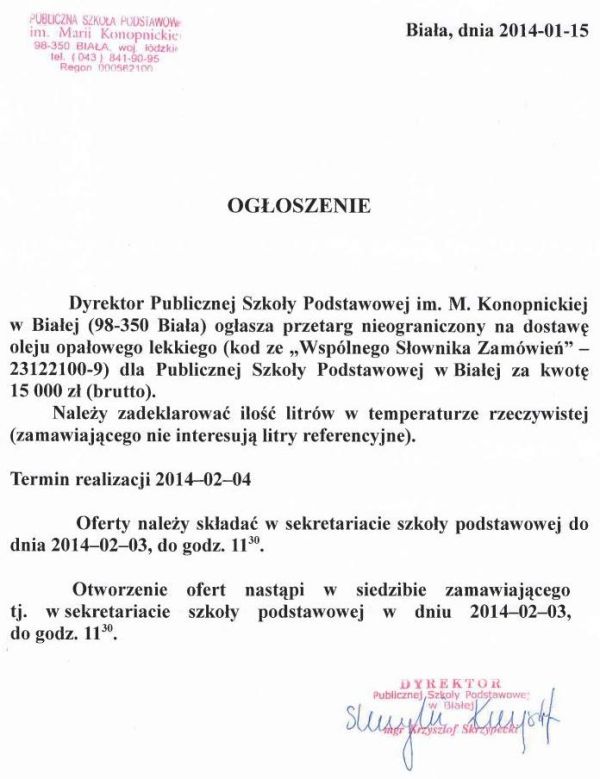 Zdjęcie Ogłoszenie - dostawa oleju opałowego lekkiego dla Publicznej Szkoły Podstawowej w Białej _011_001_381617