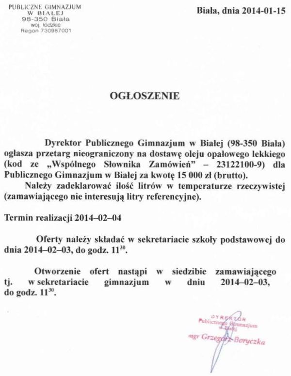 Zdjęcie Ogłoszenie - dostawa oleju opałowego lekkiego dla Publicznego Gimnazjum w Białej _011_001_381619