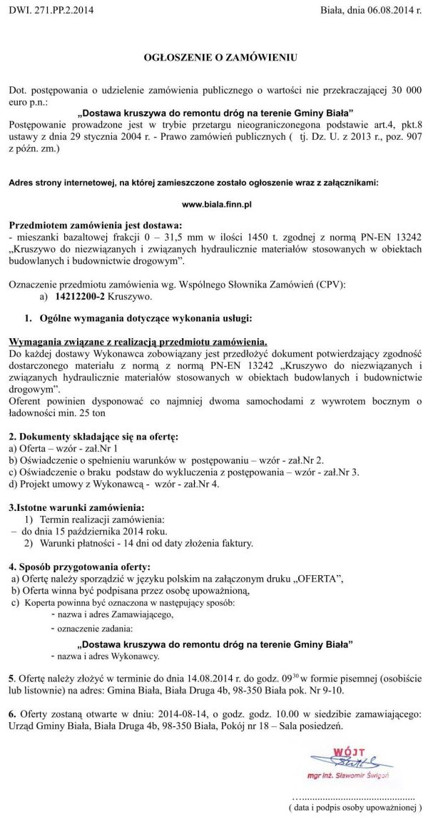Zdjęcie Ogłoszenie o zamówieniu - Dostawa kruszywa do remontu dróg na terenie Gminy Biała _011_001_410992