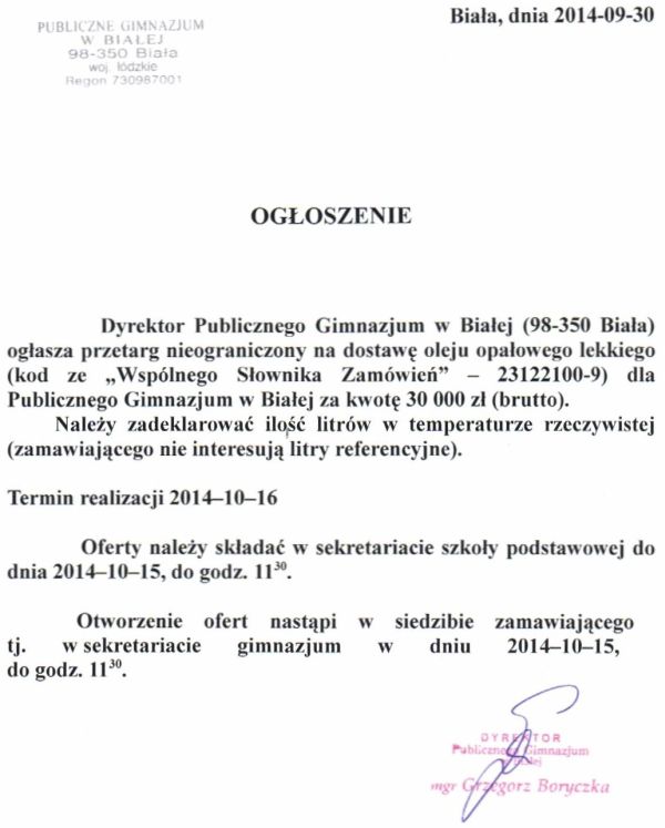 Zdjęcie Ogłoszenie - dostawa oleju opałowego lekkiego dla Publicznego Gimnazjum w Białej _011_001_418123
