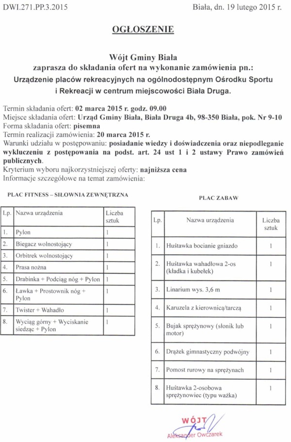 Zdjęcie Ogłoszenie o zamówieniu - Urządzenie placów rekreacyjnych na ogólnodostępnym Ośrodku Sportu i Rekreacji w centrum miejscowości Biała Druga _011_001_438931