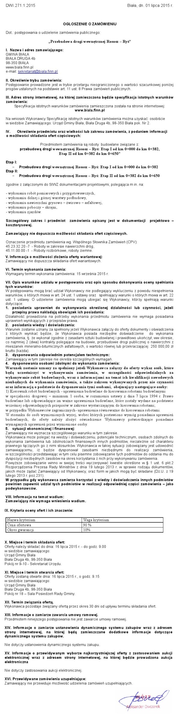 Zdjęcie Ogłoszenie o zamówieniu - Przebudowa drogi wewnętrznej Rososz - Ryś _011_001_459259