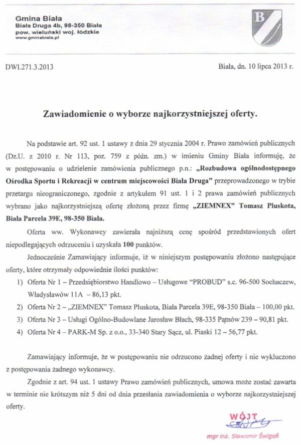 Zdjęcie Zawiadomienie o wyborze najkorzystniejszej oferty - Rozbudowa ogólnodostępnego Ośrodka Sportu i Rekreacji w centrum miejscowości Biała Druga _011_002_358894