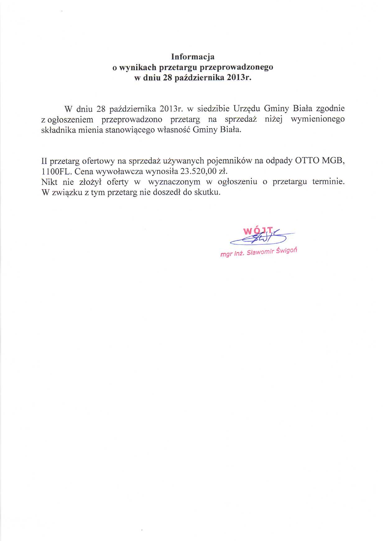 Zdjęcie Informacja o wynikach przetargu przeprowadzonego w dniu 28 października 2013 r _011_002_371685