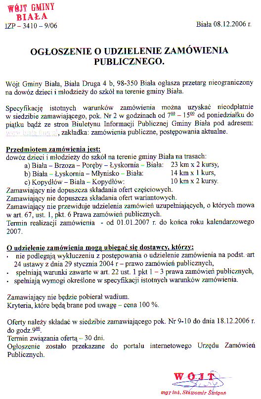 Zdjęcie Ogłoszenie o udzielenie zamówienia publicznego (dowóz dzieci i młodzieży do szkół na terenie gminy Biała) _011_001_77537